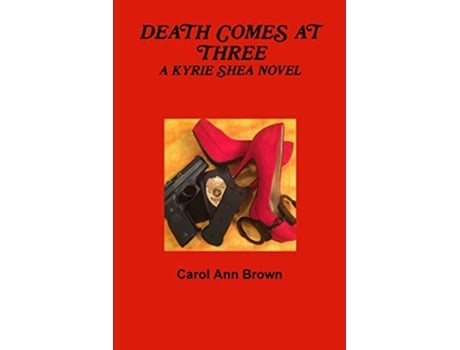 Livro DEATH COMES AT THREE de Carol Ann Brown (Inglês)