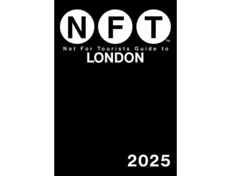 Livro Not For Tourists Guide to London 2025 de Not For Tourists (Inglês)