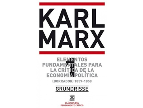 Livro Elementos Fundamentales Para La Crítica De La Economía Política Vol 1 de Karl Marx (Espanhol)