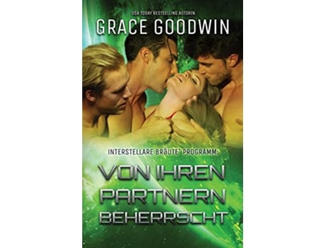 Livro Von ihren Partnern beherrscht Großdruck Interstellare Bräuter Programm German Edition de Grace Goodwin (Alemão)