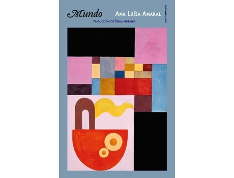 Livro Mundo de Amaral, Ana Luísa (Castelhano)