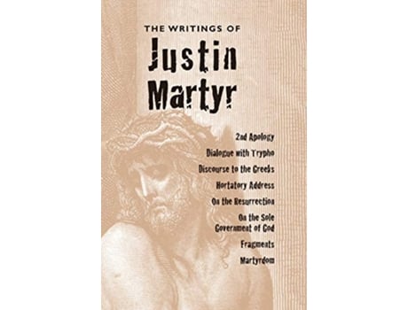 Livro Writings of Justin Martyr de Saint Justin Martyr (Inglês)