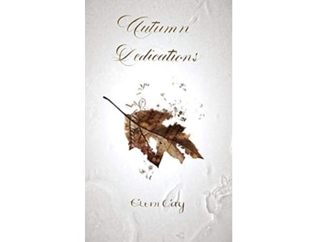 Livro Autumn Dedications de Cay Eleni (Inglês)