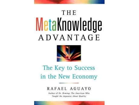 Livro The Metaknowledge Advantage The Key to Success in the New Economy de Rafael Aguayo (Inglês)