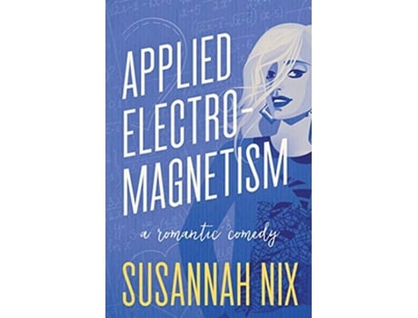 Livro Applied Electromagnetism Chemistry Lessons de Susannah Nix (Inglês)