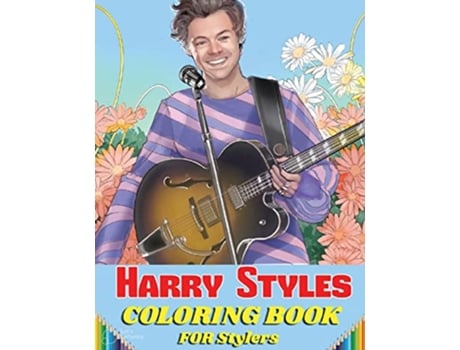 Livro Harry Styles Coloring Book For Stylers de Harry Styles (Inglês)