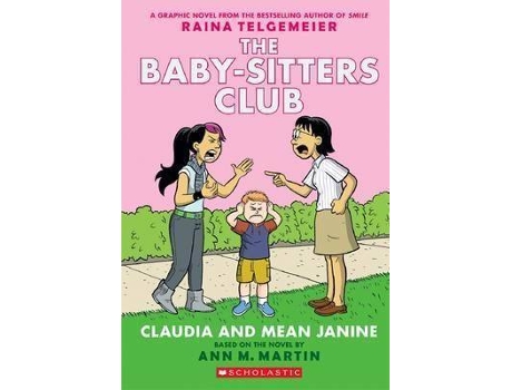 Livro Claudia And Mean Janine: (The Baby-Sitters Club Gr De Ann M. Martin, Ilustrado Por Raina Telgemeier (Inglês)