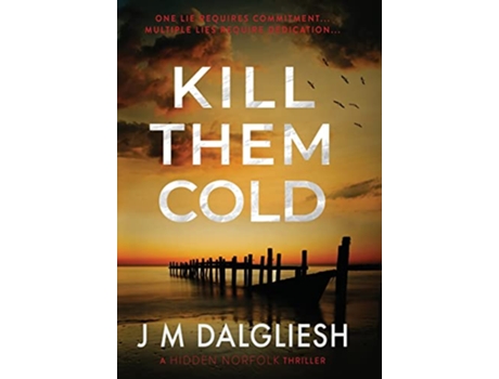 Livro Kill Them Cold Hidden Norfolk de J M Dalgliesh (Inglês)