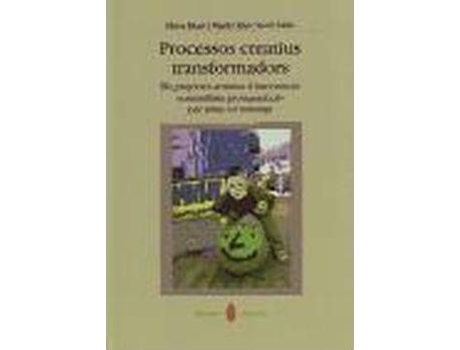 Livro Processos Creatius Transformadors : Els Projectes Artístics D'Intervenció Comunitària Protagonitzats Per Joves A Catalunya de Marta Ricart Masip Enric Saurí I Sala (Catalão)