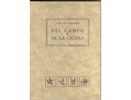 Livro Del Campo Y De La Ciudad de Luis Maldonado (Espanhol)