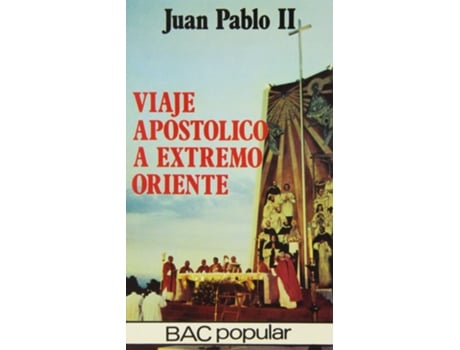 Livro Viaje Apostólico A Extremo Oriente de Juan Pablo Ii (Espanhol)