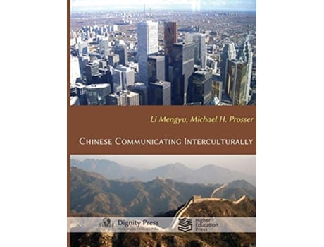 Livro Chinese Communicating Interculturally de Michael H Prosser e Mengyu Li (Inglês)