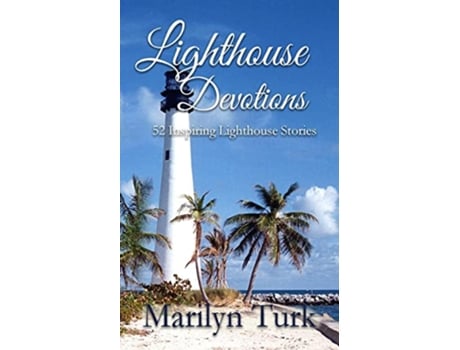 Livro Lighthouse Devotions de Marilyn Turk (Inglês)