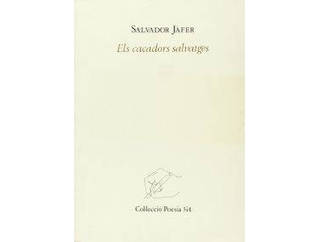 Livro Els Caçadors Salvatges de Salvador Jàfer (Espanhol)