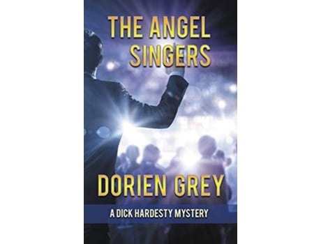 Livro The Angel Singers A Dick Hardesty Mystery 12 de Dorien Grey (Inglês - Capa Dura)