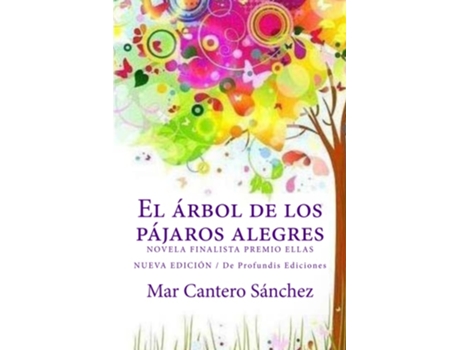 Livro El Árbol De Los Pájaros Alegres de Mar Cantero Sánchez (Espanhol)