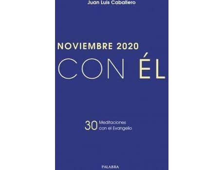 Livro Noviembre 2020, con Él de Caballero García, Juan Luis (Espanhol)