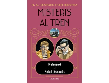 Livro Misteris Al Tren 1. Robatori Al Falcó Escocès de M.G. Leonard (Catalão)