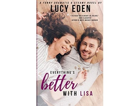 Livro Everythings Better with Lisa de Lucy Eden (Inglês)