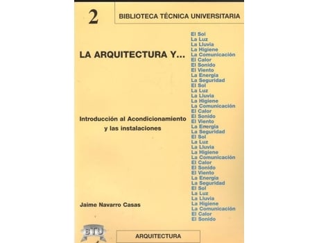 Livro Arquitectura Y .Introd. Al Acondicionamiento Y Las In de Navarro Casas (Espanhol)