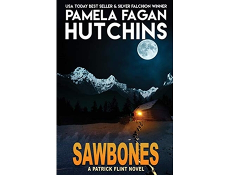 Livro Sawbones A Patrick Flint Novel de Pamela Fagan Hutchins (Inglês)