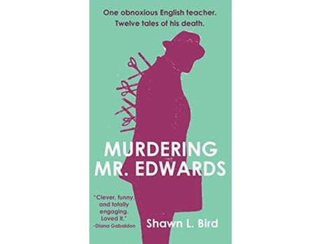 Livro Murdering Mr Edwards de Shawn L Bird (Inglês - Capa Dura)