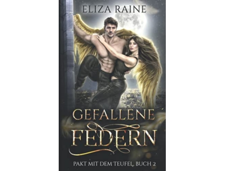 Livro Gefallene Federn Pakt mit dem Teufel German Edition de Eliza Raine (Alemão)