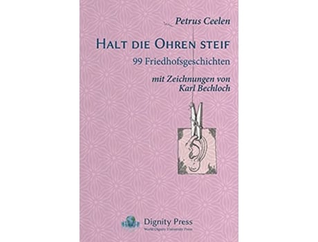 Livro Halt Die Ohren Steif German Edition de Petrus Ceelen (Alemão)