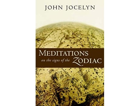 Livro Meditations on the Signs of the Zodiac de John Jocelyn (Inglês)