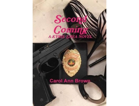 Livro Second Coming de Carol Ann Brown (Inglês)