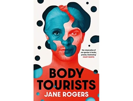 Livro Body Tourists de Jane Rogers (Inglês)