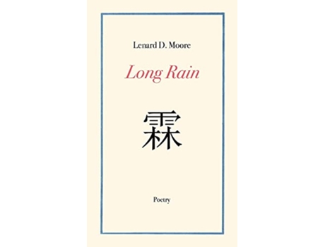 Livro Long Rain de Lenard D Moore (Inglês)