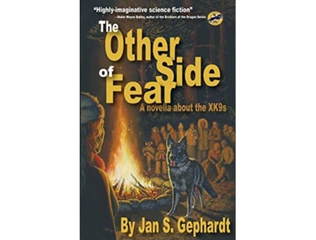 Livro The Other Side of Fear A Novella About the XK9s Xk9 Stories de Jan S Gephardt (Inglês)