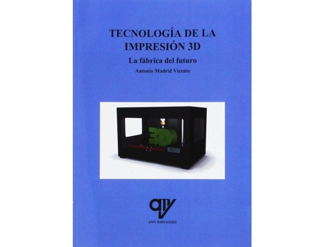 Livro Tecnología De La Impresión 3D de Madrid Vicente, Antonio (Espanhol)