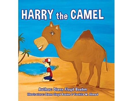 Livro Harry the Camel de Diann Floyd Boehm (Inglês)