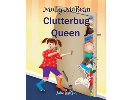 Livro Molly McBean Clutterbug Queen de Julie Hanson (Inglês)