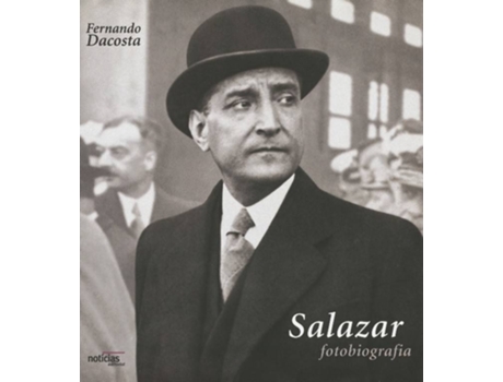 Livro Salazar - Ffotobiografia De Salazar de Fernando Dacosta