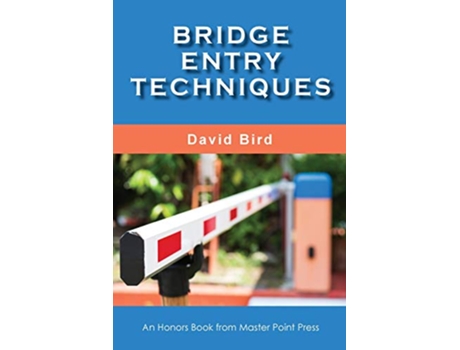 Livro Bridge Entry Techniques de David Bird (Inglês)