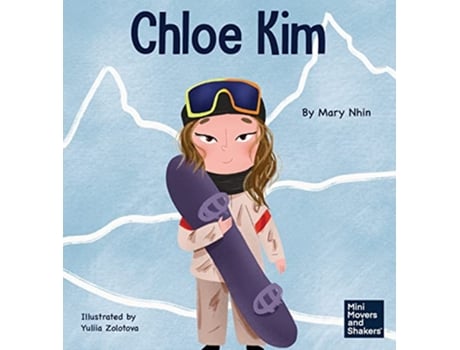 Livro Chloe Kim de Mary Nhin (Inglês - Capa Dura)