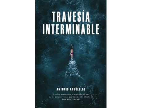 Livro Travesía Interminable de Antonio Argüelles (Espanhol)