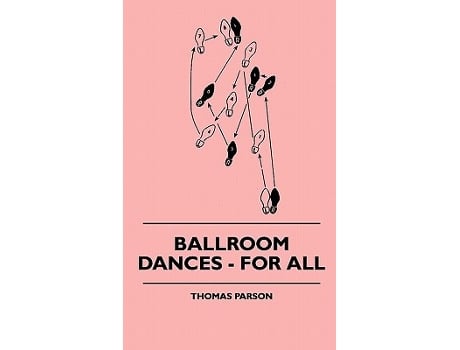 Livro Ballroom Dances For All de Thomas Parson (Inglês)