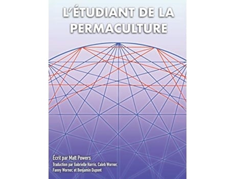 Livro LÉtudiant de la Permaculture French Edition de Matt Powers (Francês)