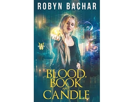 Livro Blood Book and Candle Bad Witch de Robyn Bachar (Inglês)