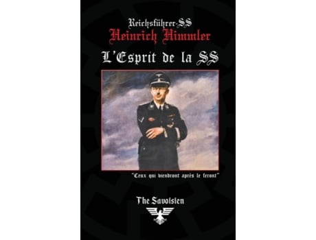 Livro LEsprit de la SS de Himmler e Heinrich (Francês)