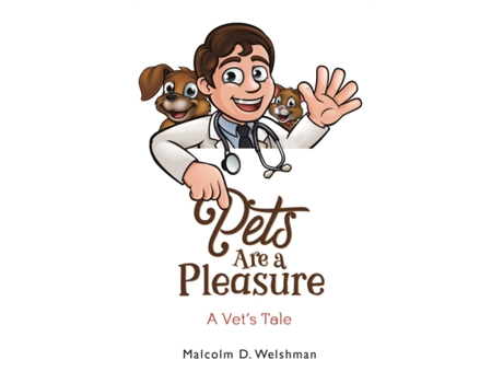 Livro Pets Are a Pleasure de Malcolm D Welshman (Inglês)