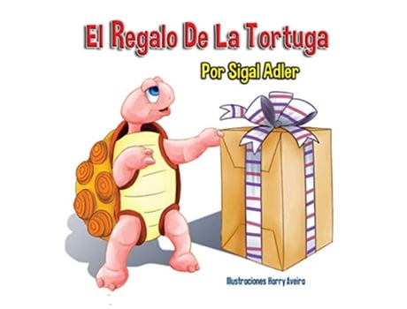 Livro El Regalo De La Tortuga Childrens Book on Patience de Adler Sigal (Inglês)