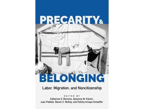 Livro precarity and belonging de catherine s. ramirez (inglês)