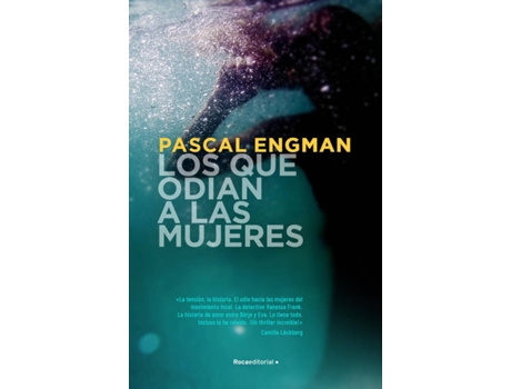 Livro Los Que Odian A Las Mujeres (Serie Vanessa Frank 2) de Pascal Engman (Espanhol)