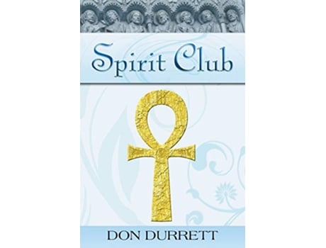 Livro Spirit Club de Don Durrett (Inglês)