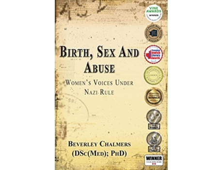 Livro Birth, Sex and Abuse Womens Voices Under Nazi Rule de Beverley Chalmers (Inglês)